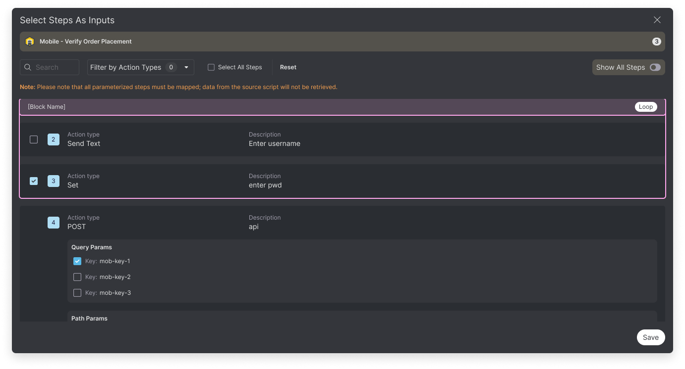 Select Steps As Inputs dialog for a Mobile script showing a looping block of actions and a POST step with selectable query and path parameters
