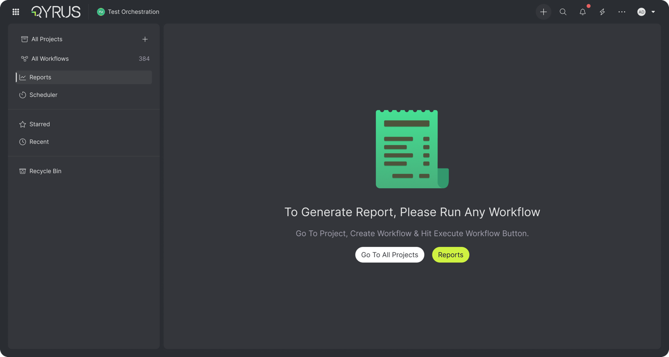 Empty reports screen reading To Generate Report, Please Run Any Workflow with routes to all projects and reports