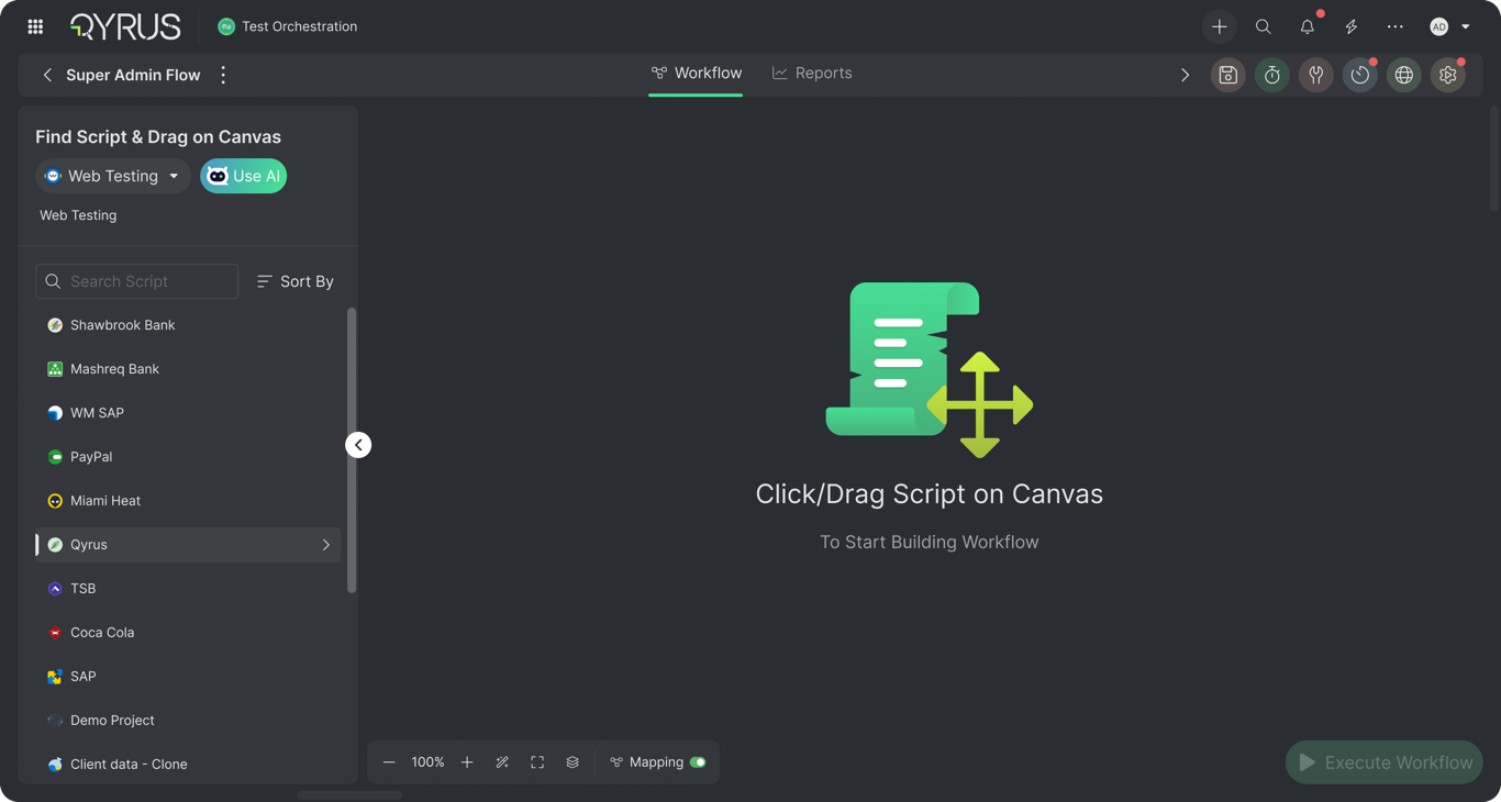 Empty workflow canvas with a script library panel listing projects, and a message reading Click or drag a script on canvas to start building a workflow